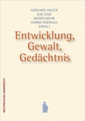 Cover: Entwicklung, Gewalt, Ged&auml;chtnis - Westf&auml;lisches Dampfboot