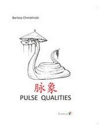 Abbildung von: Pulse Qualities in Chinese Medicine - KIENER Verlag