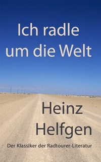 Abbildung von: Ich radle um die Welt - Verlag Rad und Soziales