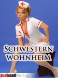 Cover: Im Schwesternwohnheim - Liebesrausch Verlag
