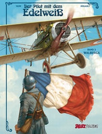 Enlarge image Cover: Der Pilot mit dem Edelweiß - Salleck Publications