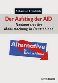 Enlarge image Cover: Der Aufstieg der AfD - Bertz und Fischer