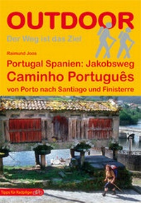 Abbildung von: Portugal Spanien: Jakobsweg Caminho Português - Stein, Conrad, Verlag