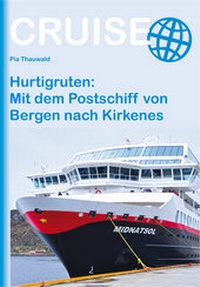 Abbildung von: Hurtigruten: Mit dem Postschiff von Bergen nach Kirkenes - Stein, Conrad, Verlag