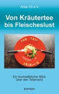 Cover: Von Kr&auml;utertee bis Fleischeslust - Engelsdorfer Verlag