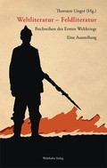 Cover: Weltliteratur - Feldliteratur - Wehrhahn Verlag
