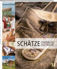 Abbildung von: Schätze Chiemgau und Inntal - Neuer Umschau Buchverlag