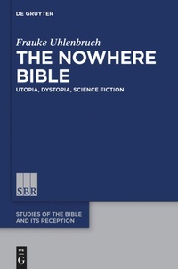 Enlarge image Cover: The Nowhere Bible - De Gruyter