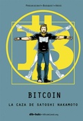 Cover: Bitcoin, La caza de Satoshi Nakamoto - Dibbuks