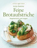 Cover: Feine Brotaufstriche - h.f.ullmann publishing