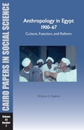 Cover: Anthropology in Egypt 1900-1967 - The American University in Cairo Press