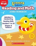 Cover: Learning Express Reading and Math Jumbo Workbook Prek - Scholastic Teaching Resources