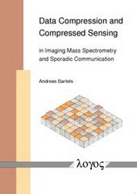 Abbildung von: Data Compression and Compressed Sensing in Imaging Mass Spectrometry and Sporadic Communication - Logos Berlin