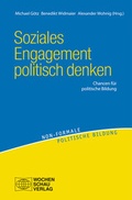 Cover: Soziales Engagement politisch denken - Wochenschau Verlag