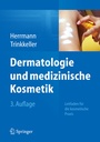 Cover: Dermatologie und medizinische Kosmetik - Springer