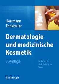Abbildung von: Dermatologie und medizinische Kosmetik - Springer