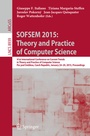 Cover: SOFSEM 2015: Theory and Practice of Computer Science - Springer