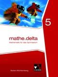 Cover: mathe.delta - Baden-W&uuml;rttemberg / mathe.delta Baden-W&uuml;rttemberg 5 - Buchner, C.C.