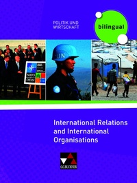 Abbildung von: Politik und Wirtschaft - bilingual / International Relations and Intern. Organisations - Buchner, C.C.