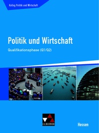 Abbildung von: Kolleg Politik und Wirtschaft Hessen / Politik und Wirtschaft He Qualifikationsphase Q1/2 - Buchner, C.C.