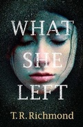 Cover: What She Left - Michael Joseph Ltd