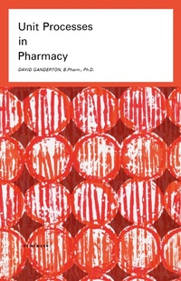 Enlarge image Cover: Unit Processes in Pharmacy - Butterworth-Heinemann