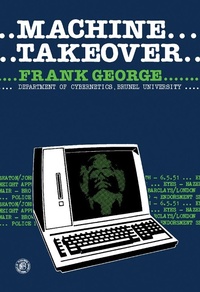 Enlarge image Cover: Machine Takeover - Elsevier
