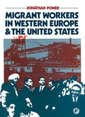 Cover: Migrant Workers in Western Europe and the United States - Elsevier