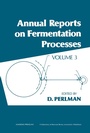 Cover: Annual Reports on Fermentation Processes - Academic Press
