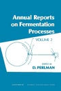 Cover: Annual Reports on Fermentation Processes - Academic Press