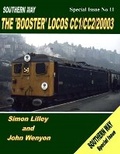Cover: Southern Way Special Issue No 11: The 'Booster' Locos CC1/CC2/20003 - Noodle Books
