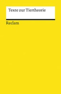 Cover: Texte zur Tiertheorie - Reclam