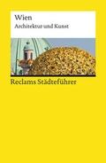 Cover: Reclams St&auml;dtef&uuml;hrer Wien - Reclam