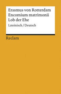 Abbildung von: Encomium matrimonii / Lob der Ehe. Lateinisch/Deutsch - Reclam
