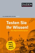 Cover: Duden Allgemeinbildung - Testen Sie Ihr Wissen! - Duden