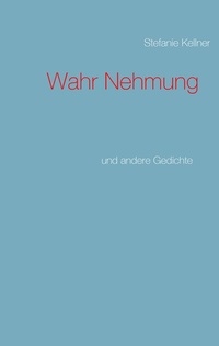 Enlarge image Cover: Wahr Nehmung - BoD - Books on Demand
