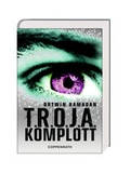 Cover: T.R.O.J.A. Komplott - Coppenrath