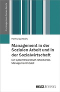 Cover: Management in der Sozialen Arbeit und in der Sozialwirtschaft - Juventa Verlag ein Imprint der Beltz Verlagsgruppe GmbH & Co. KG