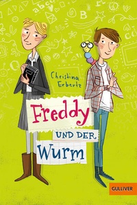Enlarge image Cover: Freddy und der Wurm - Gulliver