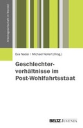 Cover: Geschlechterverh&auml;ltnisse im Post-Wohlfahrtsstaat - Beltz Juventa