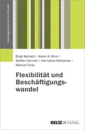 Cover: Flexibilit&auml;t und Besch&auml;ftigungswandel - Beltz Juventa