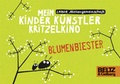 Cover: Mein Kinder K&uuml;nstler Kritzelkino. Blumenbiester - Beltz Verlagsgruppe GmbH & Co. KG
