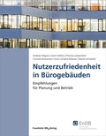 Cover: Nutzerzufriedenheit in B&uuml;rogeb&auml;uden - Fraunhofer IRB Verlag