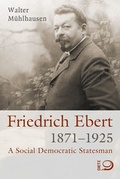 Cover: Friedrich Ebert 1871-1925 - Verlag J.H.W. Dietz Nachf. GmbH