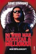 Cover: So wird man Rockstar & Million&auml;r - Hannibal Verlag