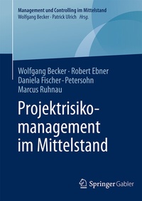 Abbildung von: Projektrisikomanagement im Mittelstand - Springer Gabler