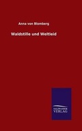 Cover: Waldstille und Weltleid - Salzwasser-Verlag GmbH