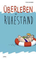 Cover: &Uuml;berleben im Ruhestand - Lappan
