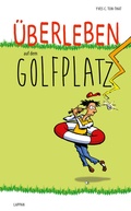 Cover: &Uuml;berleben auf dem Golfplatz - Lappan