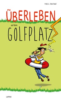 Abbildung von: Überleben auf dem Golfplatz - Lappan